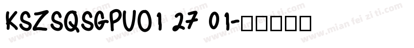 KSZSQSGPUO1 27 01字体转换